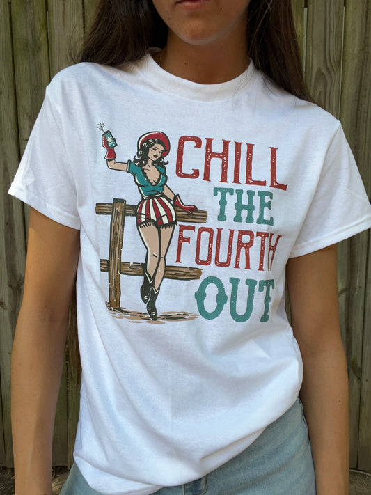 Chill the Fourth Out- Tee