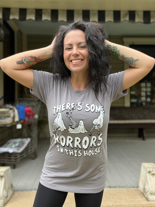 There's Some Horrors Tee