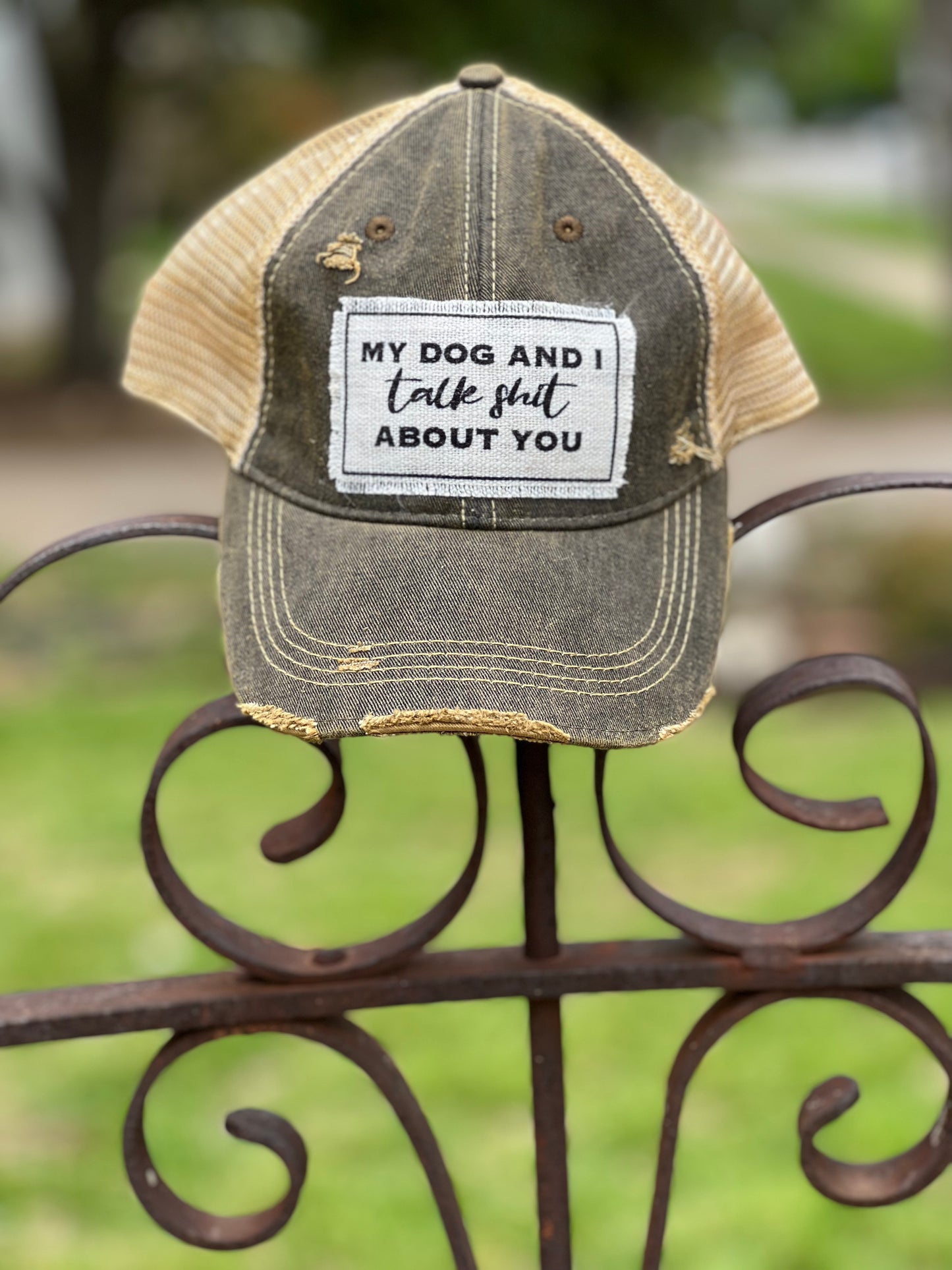 My Dog And I Talk About You Hat